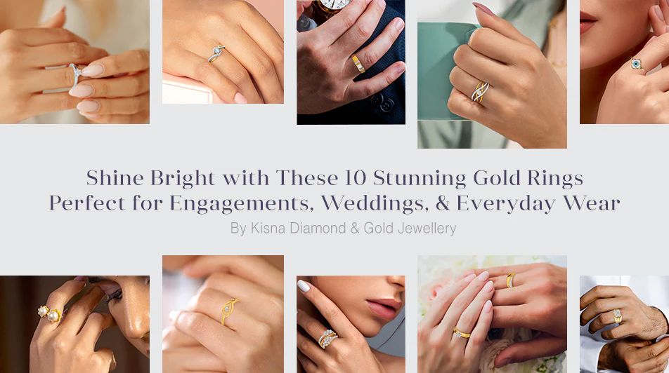 Shine Bright With These 10 Stunning Gold Rings � Perfect For Engagements, Weddings & Everyday Wear